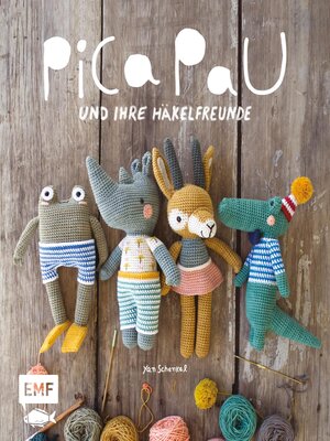 cover image of Pica Pau und ihre Häkelfreunde – Band 1